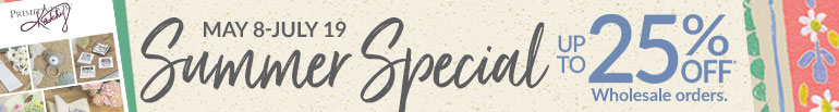 Summer Special up to 25% Off  |  Valid May 8-July 19